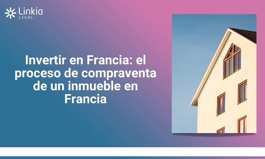 Foto de una casa dentro de un diseño para ilustrar el artículo "Invertir en Francia: el proceso de compraventa de un inmueble en Francia", escrito por Linkia Legal